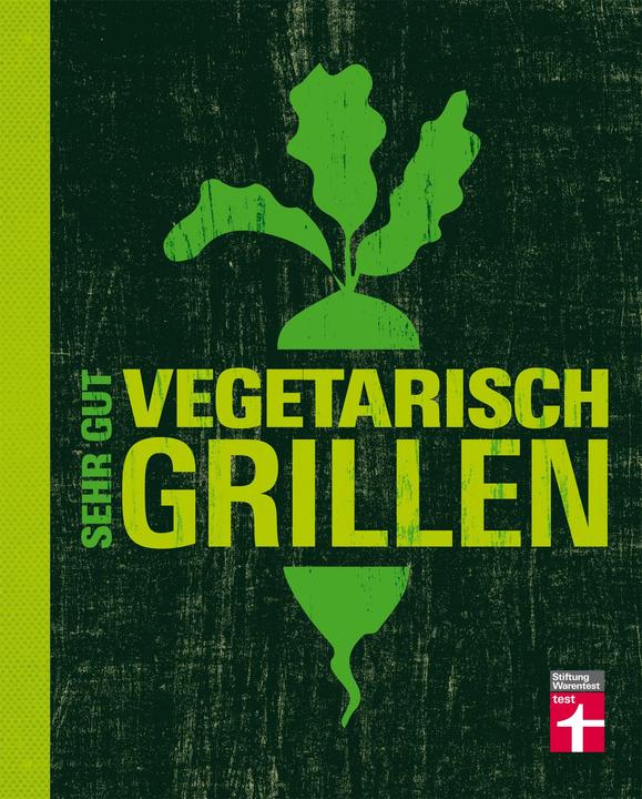 Produktbild Sehr gut vegetarisch grillen (Deutsch, Torsten Mertz, 2015)