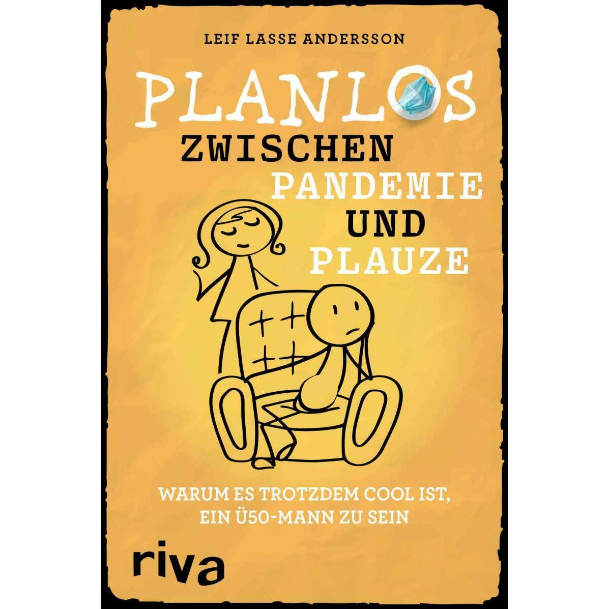 Planlos zwischen Pandemie und Plauze, Belletristik von Leif L. Andersson