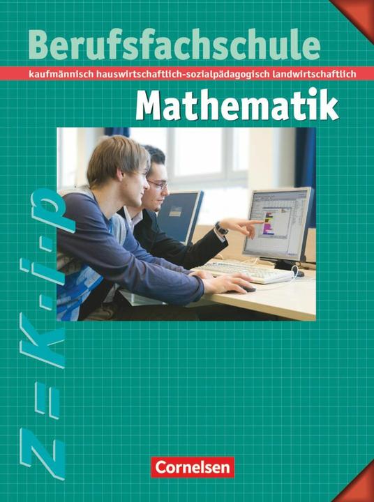 Produktbild Mathematik Berufsfachschule Schülerbuch (Deutsch, Bernd Kupferschmid, Helmut Richter, Helmut Spiering, Kornelia Neuhaus, Kurt Kalvelage, Manfred Leppig, 2005)
