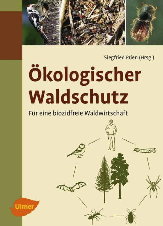 Produktbild Ökologischer Waldschutz (Deutsch, Siegfried Prien, 2016)