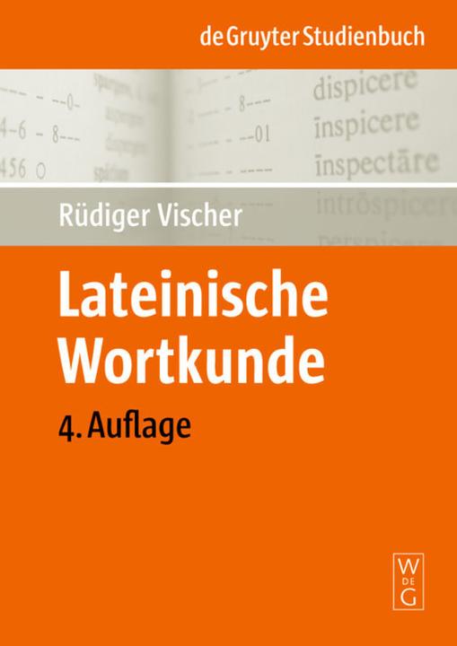 Produktbild Lateinische Wortkunde (Deutsch, Rüdiger, Vischer, 2007)