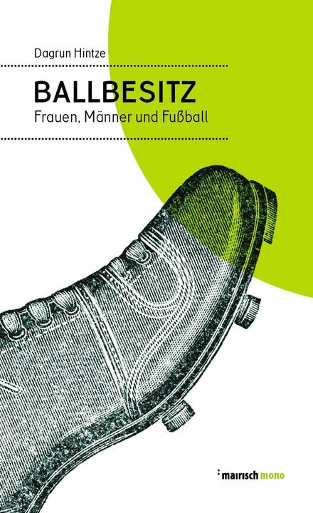 Produktbild Ballbesitz (Deutsch, Dagrun Hintze, 2017)