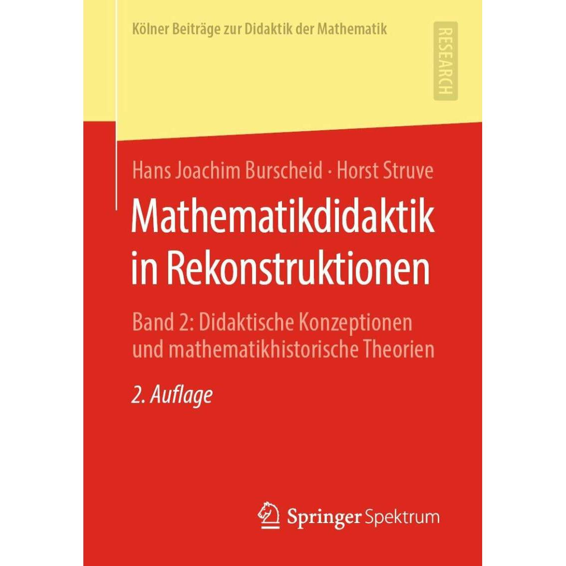 Mathematikdidaktik in Rekonstruktionen, Fachbücher von Horst Struve, Hans Joachim Burscheid