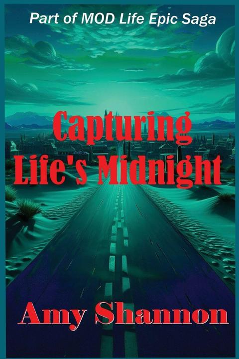 Produktbild Capturing Life's Midnight (Englisch, Amy C Shannon, 2026)