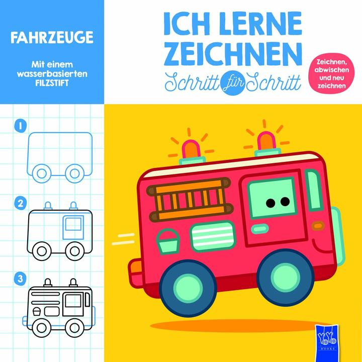 Ich lerne zeichnen - Schritt fr Schritt: Fahrzeuge
