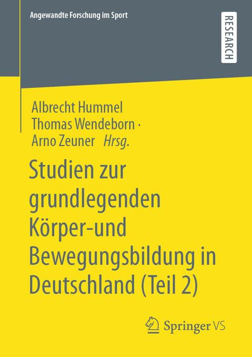 Immagine prodotto Studien zur grundlegenden Körper-und Bewegungsbildung in Deutschland (Teil 2) (Tedesco, Thomas Wendeborn, Arno Zeuner, Albrecht Hummel, 2023)