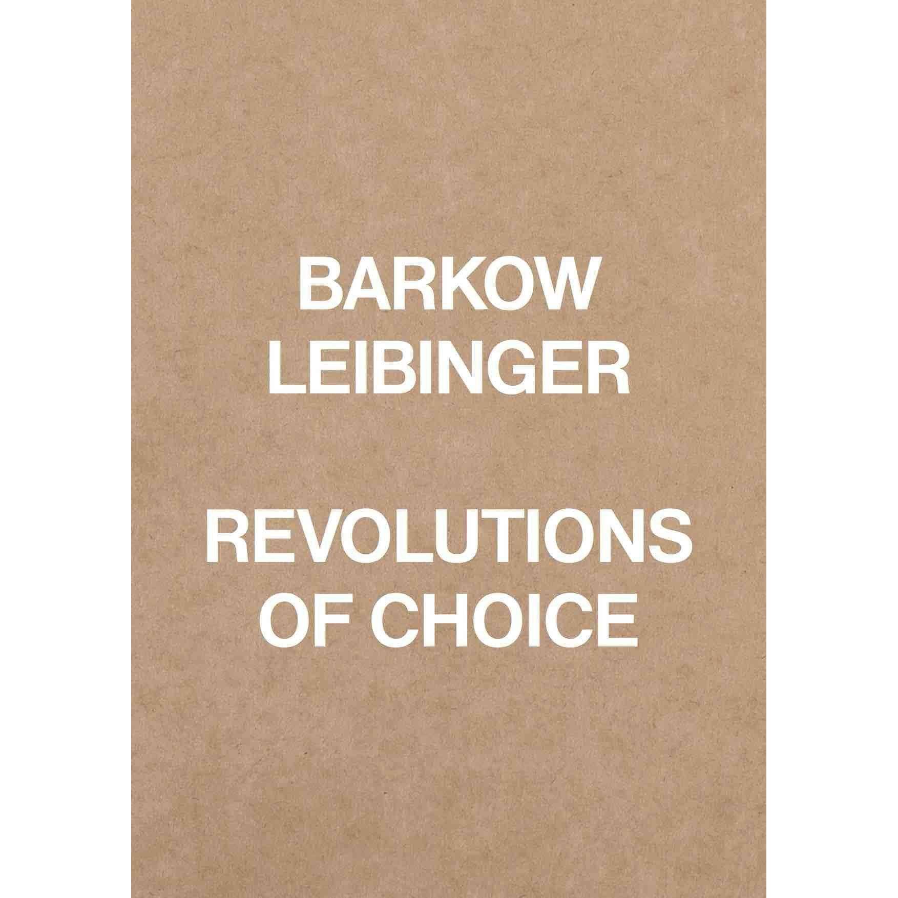 Barkow Leibinger. Revolutions of Choice, Fachbücher von König, Walther