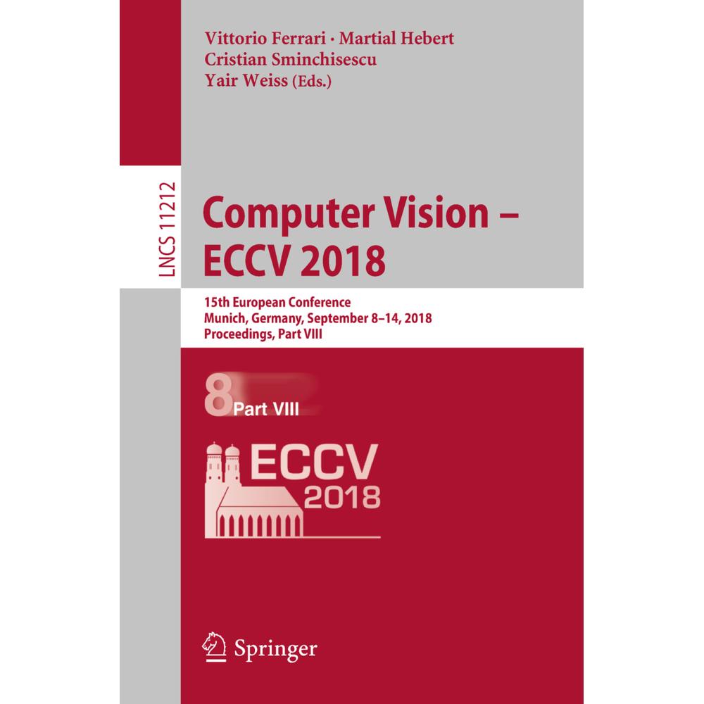 Computer Vision - ECCV 2018, Fachbücher von Cristian Sminchisescu, Martial Hebert, Vittorio Ferrari, Yair Weiss