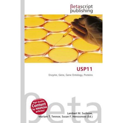 USP11, Fachbücher von Lambert M. Surhone, Mariam T. Tennoe, Susan F. Henssonow