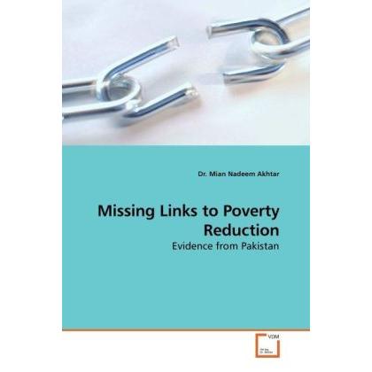 Missing Links to Poverty Reduction, Fachbücher von Mian Nadeem Akhtar