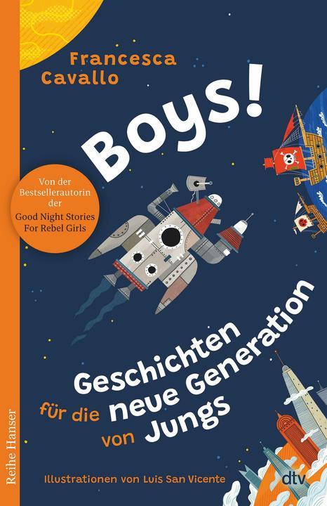 Immagine prodotto Boys! Geschichten für die neue Generation von Jungs (Francesca Cavallo, Luis San Vicente, Shila Behjat, Tedesco)