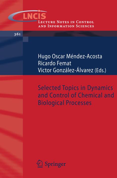 Energie-Label Selected Topics in Dynamics and Control of Chemical and Biological Processes (Englisch, Hugo Oscar Méndez-Acosta, Ricardo Femat, Victor González-Álvarez, 2007)