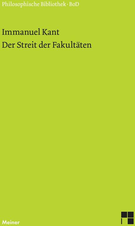 Produktbild Der Streit der Fakultäten (Deutsch, Immanuel Kant, 2005)