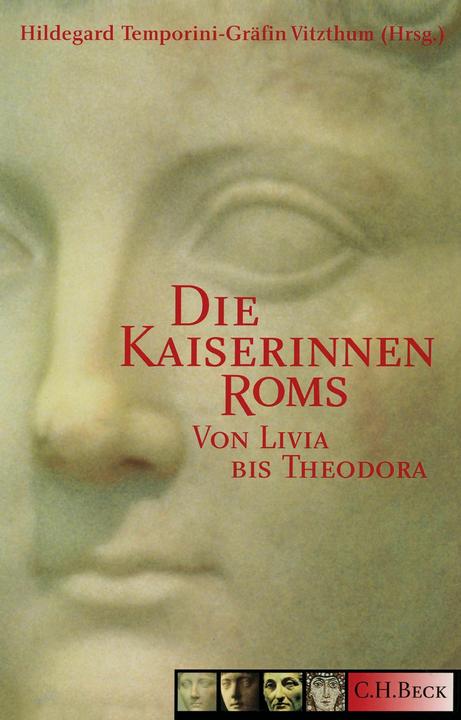 Produktbild Die Kaiserinnen Roms (Deutsch, Hildegard Temporini-Vitzthum, 2023)