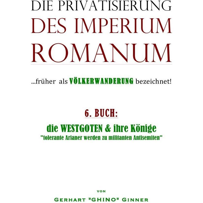 die Privatisierung des Imperium Romanum, Fachbücher von Gerhart Ginner