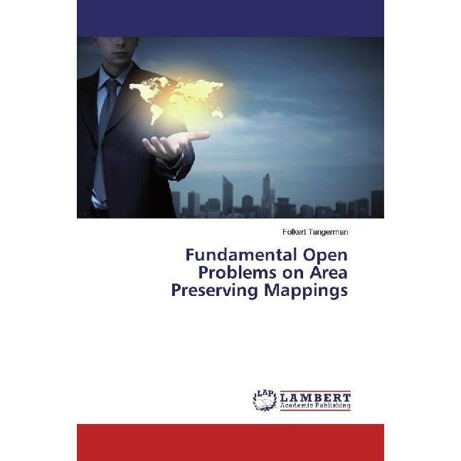 Fundamental Open Problems on Area Preserving Mappings, Fachbücher von Folkert Tangerman