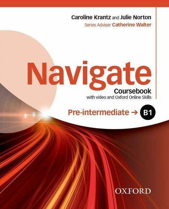 Produktbild Navigate: Pre-intermediate B1: Coursebook with DVD and Oxford Online Skills (Englisch, Collectif, 2015)