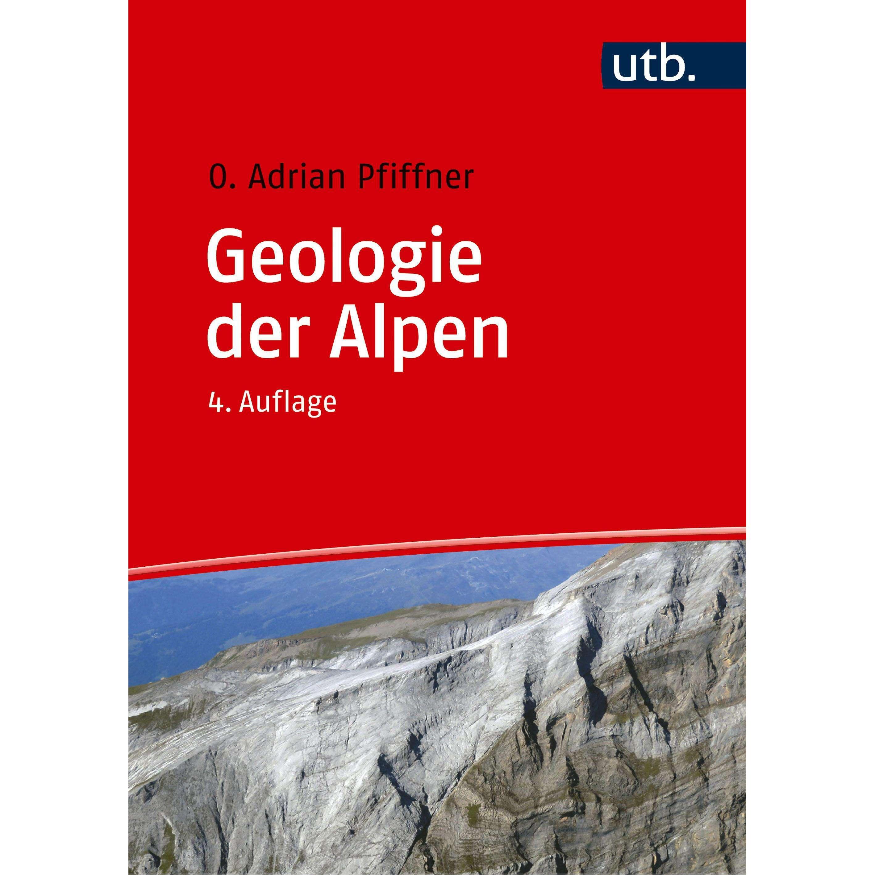Pfiffner:Geologie der Alpen, Fachbücher von O. Adrian Pfiffner