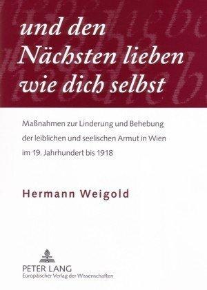 Produktbild und den Nächsten lieben wie dich selbst (Deutsch, Hermann Weigold, 2006)
