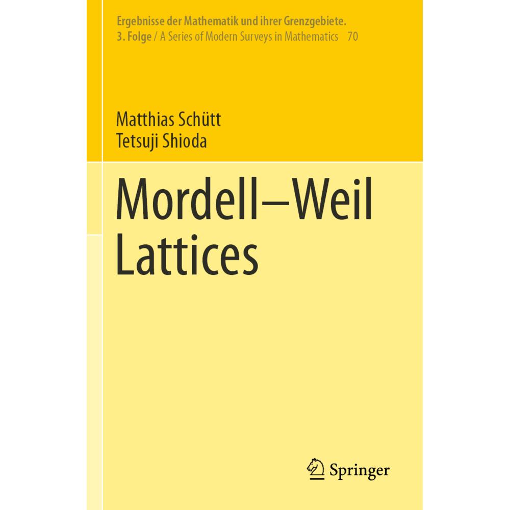 Mordell-Weil Lattices, Fachbücher von Matthias Schütt, Tetsuji Shioda
