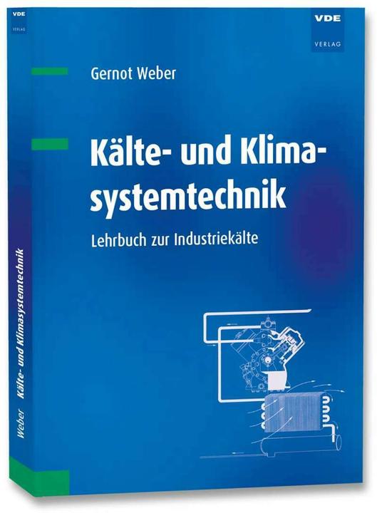 Produktbild Kälte- und Klimasystemtechnik (Deutsch, Gernot Weber, 2014)