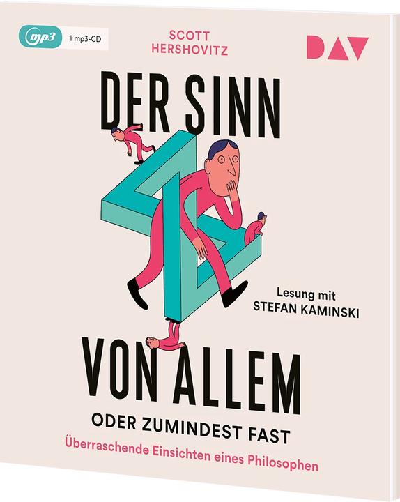 Produktbild Der Sinn von allem – oder zumindest fast. Überraschende Einsichten eines Philosophen (Scott Hershovitz, Daniel Müller, Karolin Viseneber, Elisabeth Schmalen, Stefan Kaminski, Deutsch)