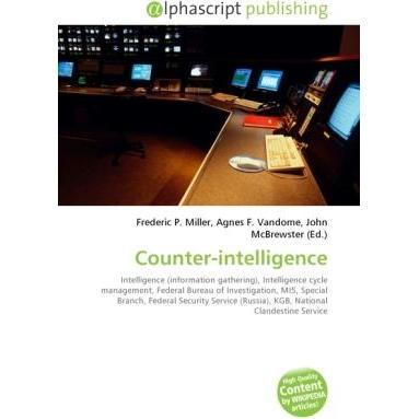 Counter-intelligence, Fachbücher von Agnes F. Vandome, Frederic P. Miller, John McBrewster