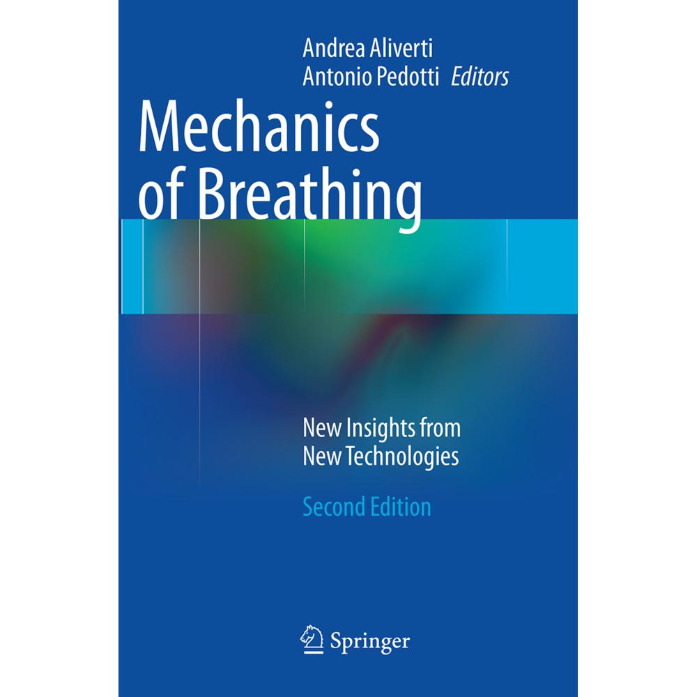 Mechanics of Breathing, Fachbücher von Antonio Pedotti, Andrea Aliverti