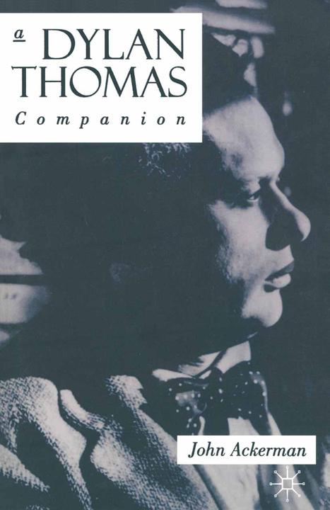 Produktbild A Dylan Thomas Companion (Englisch, John Ackerman, 1994)