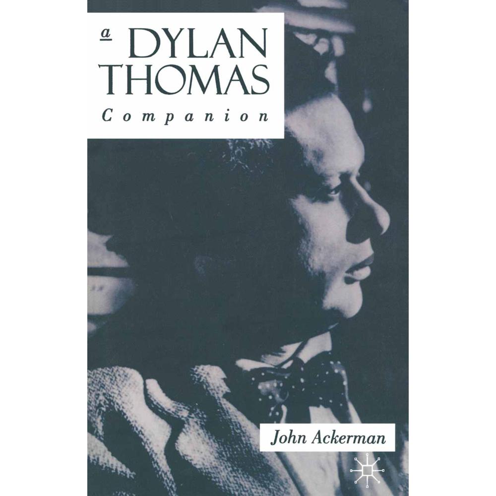 A Dylan Thomas Companion, Fachbücher von John Ackerman