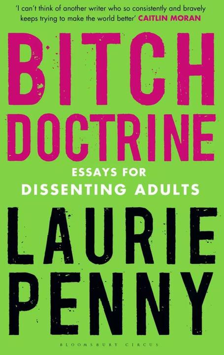 Produktbild Bitch Doctrine (Englisch, Laurie Penny, 2018)