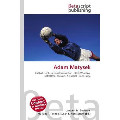 Adam Matysek, Ratgeber