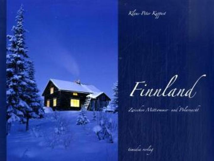 Produktbild Finnland - Zwischen Mittsommer- und Polarnacht (Deutsch, Klaus-Peter Kappest, 2007)
