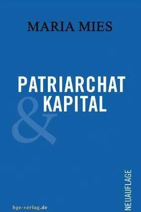 Produktbild Patriarchat und Kapital (Deutsch, Maria Mies, 2015)