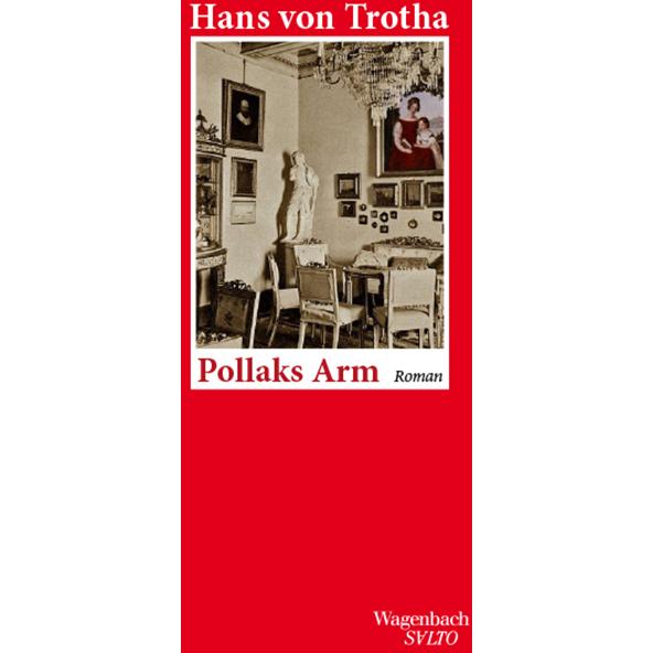 Thumbnail - Pollaks Arm, Belletristik von Hans von Trotha
