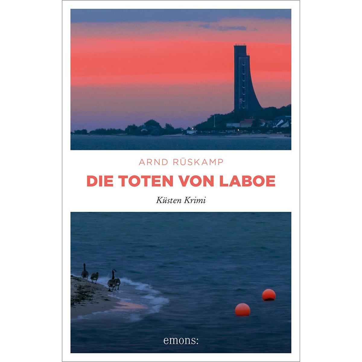 Die Toten von Laboe, Belletristik von Arnd Rskamp