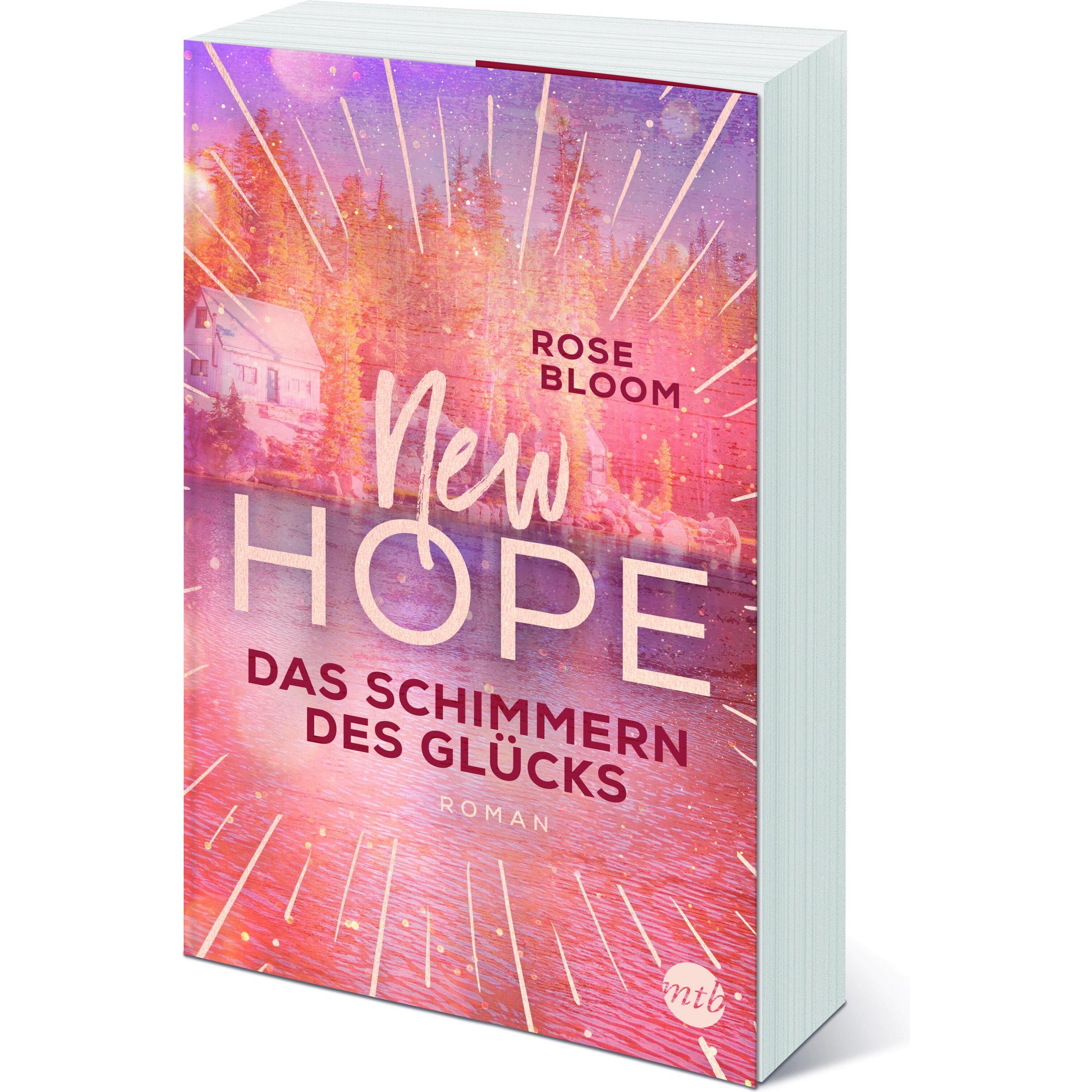 New Hope - Das Schimmern des Glücks, Belletristik von Rose Bloom