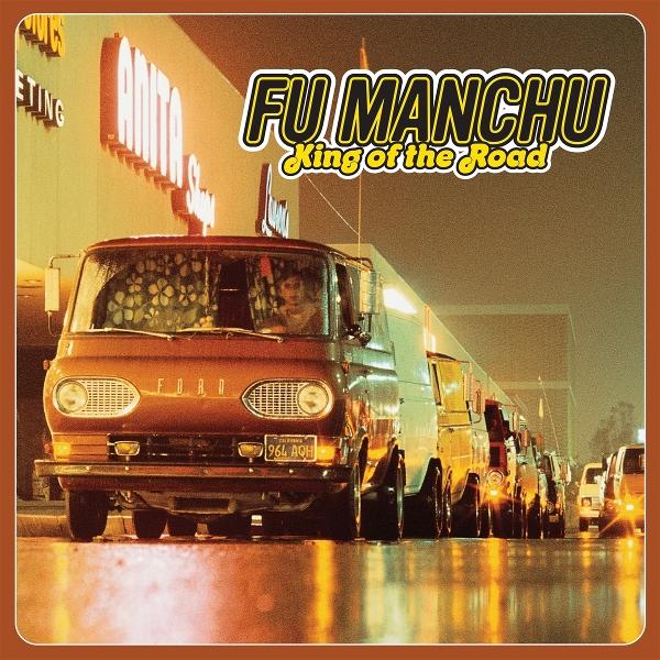 Produktbild King Of The Road (Fu Manchu)