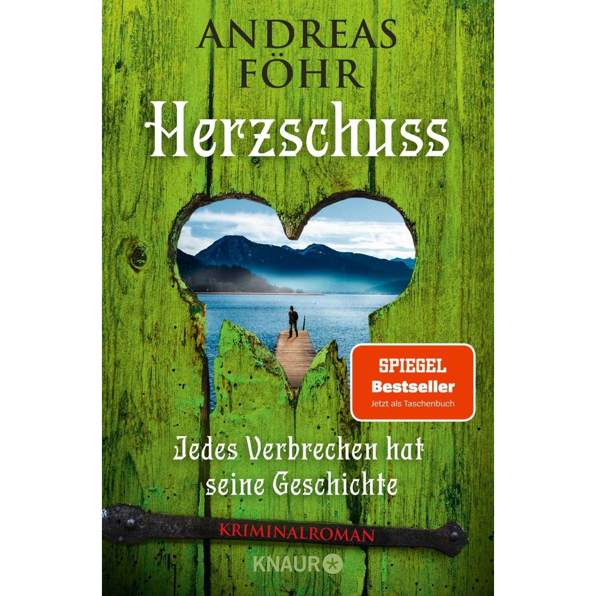 Herzschuss, Belletristik von Andreas Föhr