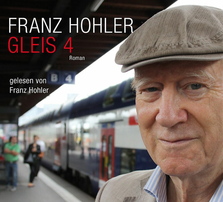Produktbild Gleis 4 (Franz Hohler, Deutsch)