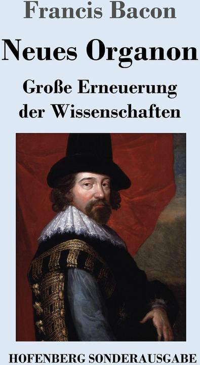 Produktbild Neues Organon (Deutsch, Francis Bacon, 2017)