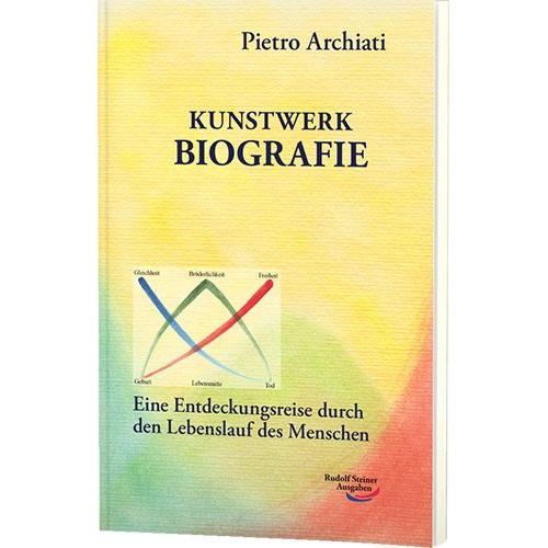 Thumbnail - Kunstwerk Biografie, Sachbücher von Pietro Archiati