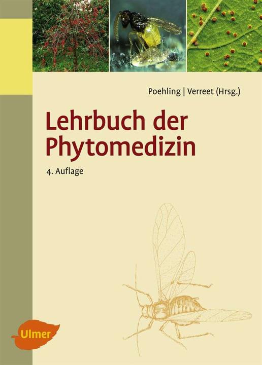 Produktbild Lehrbuch der Phytomedizin (Deutsch, Hans-Michael Poehling, Joseph-Alexander Verreet, 2013)