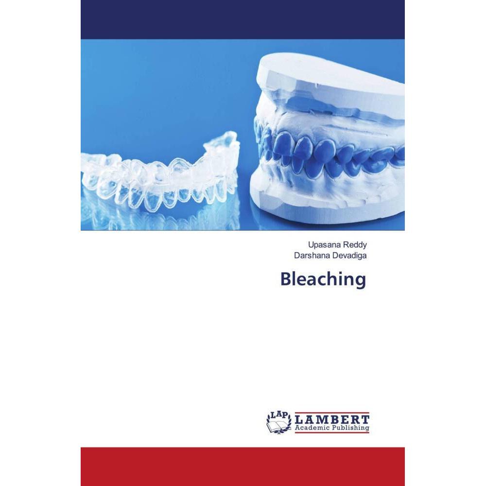Bleaching, Fachbücher von Darshana Devadiga, Upasana Reddy