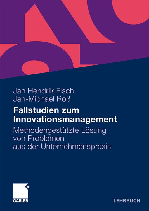 Energie-Label Fallstudien zum Innovationsmanagement (Deutsch, Jan Hendrik Fisch, Jan-Michael Ross, 2009)