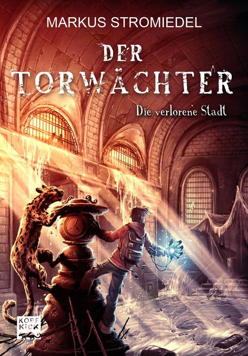 Produktbild Der Torwächter 02 - Die verlorene Stadt (Deutsch, Markus Stromiedel, 2016)