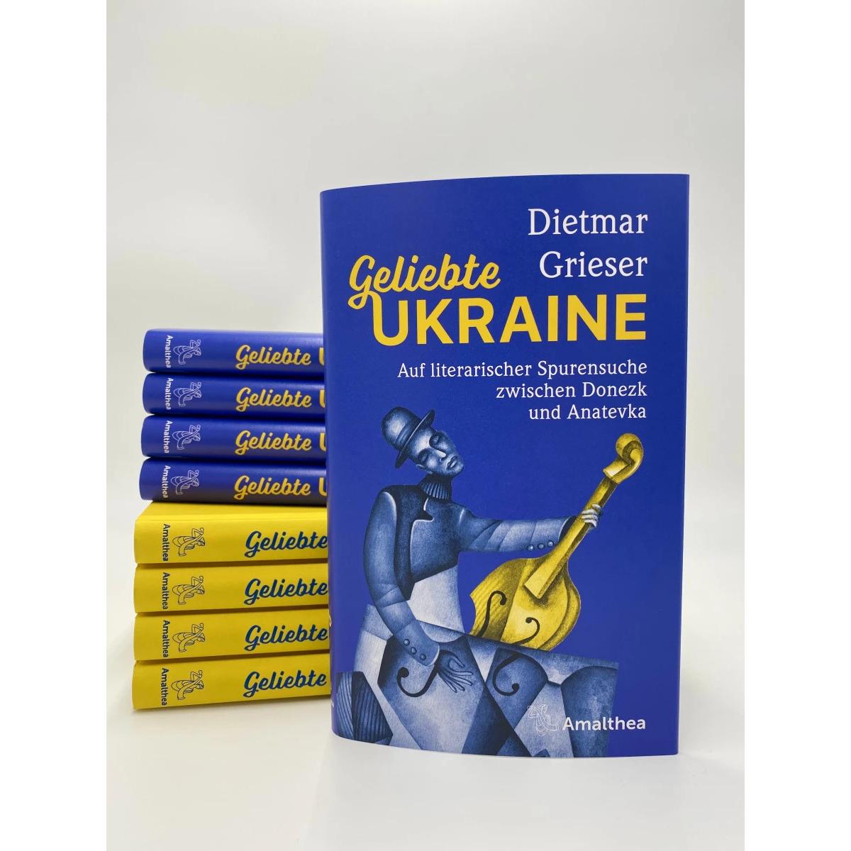 Thumbnail - Geliebte Ukraine, Belletristik von Dietmar Grieser