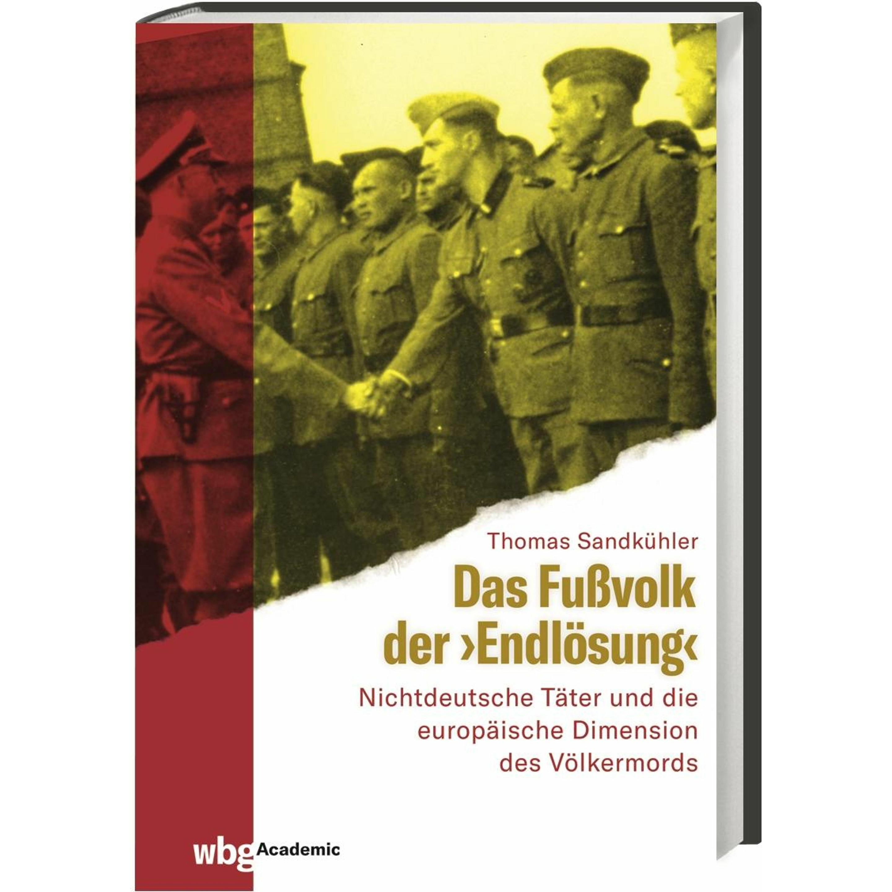 Das Fussvolk der 'Endlösung', Sachbücher von Thomas Sandkühler