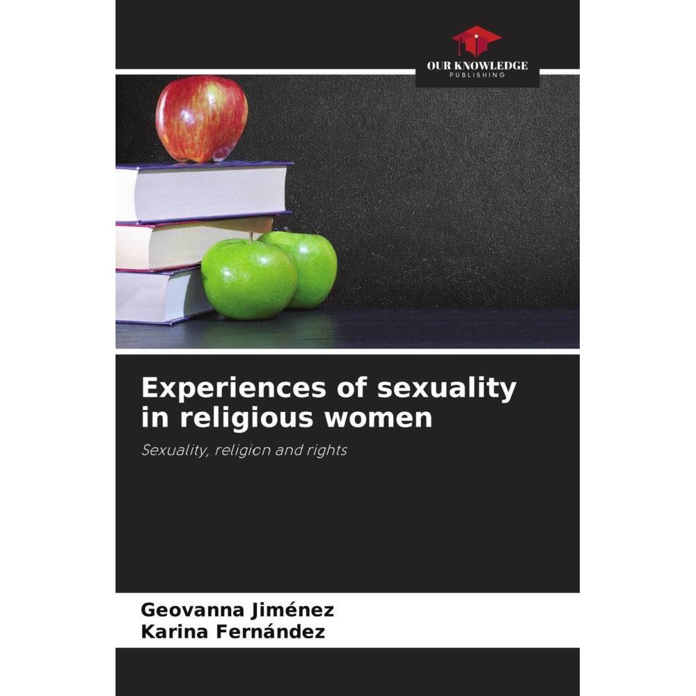 Experiences of sexuality in religious women, Fachbücher von Geovanna Jiménez, Karina Fernández