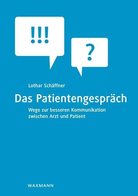 Produktbild Das Patientengespräch (Deutsch, Lothar Schõffner, 2012)